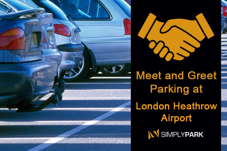 Meet and Greet Parking at London Heathrow Airport - Simplyparkandfly.co.uk